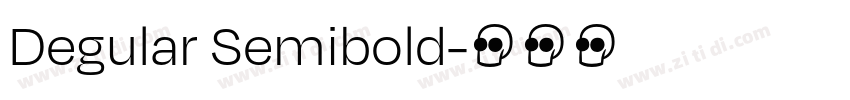 Degular Semibold字体转换